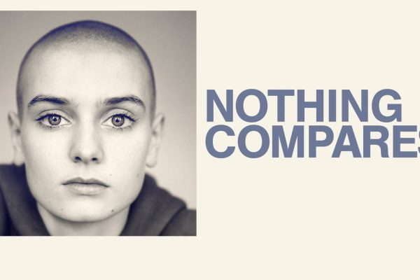 Film: NOTHING COMPARES