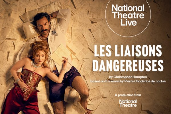 National Theatre Live | Les Liaisons Dangereuses