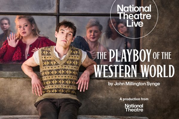 National Theatre Live | The Playboy Of The Western World