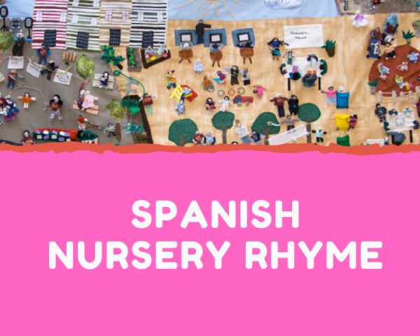 Spanish Nursery Rhyme